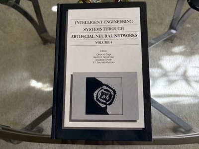 C. H. DAGLI - Intelligent Engineering Systems Neural Networks Vol 4  | NEW