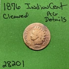 1876 Indian Head Cent / Penny Ag About Good Details Cleaned See Pictures