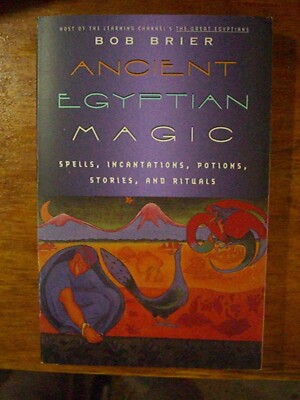Ancient Egyptian Magic by Bob Brier (#I407)