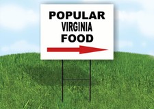 VIRGINIA POPULAR FOOD RIGHT ARROW 18"x24" Yard Sign Rd Sign with Stand
