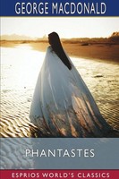 George Macdonald | Phantastes (Esprios Classics) | Taschenbuch | Englisch (2026)