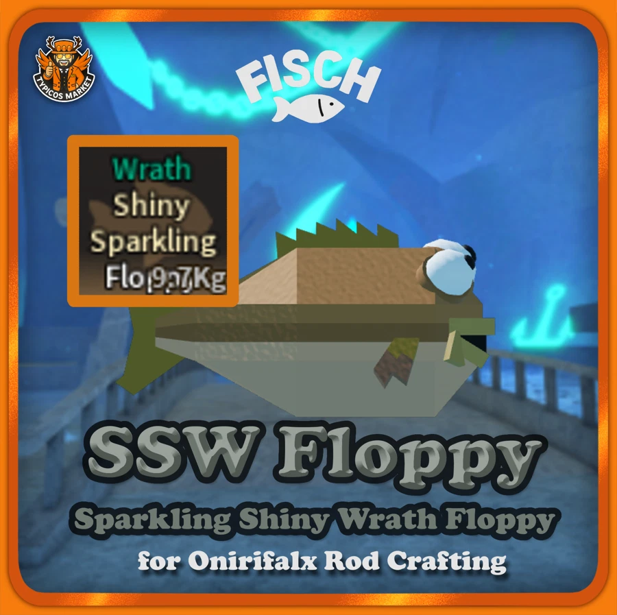 ROBLOX [FISCH] - SSW Floppy / Sparkling Shiny Wrath [Onirifalx Rod Crafting Part 1/3]