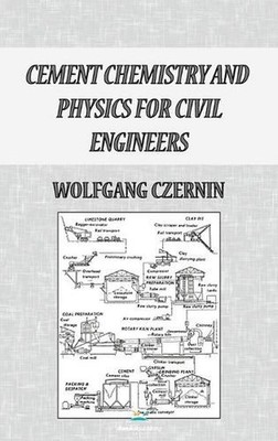 Cement Chemistry and Physics for Civil Engineers by Wolfgang Czernin (English) H