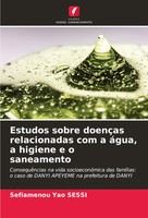 Estudos Sobre DoençAs Relacionadas Com A áGua, A Higiene E O Saneamento Sessi