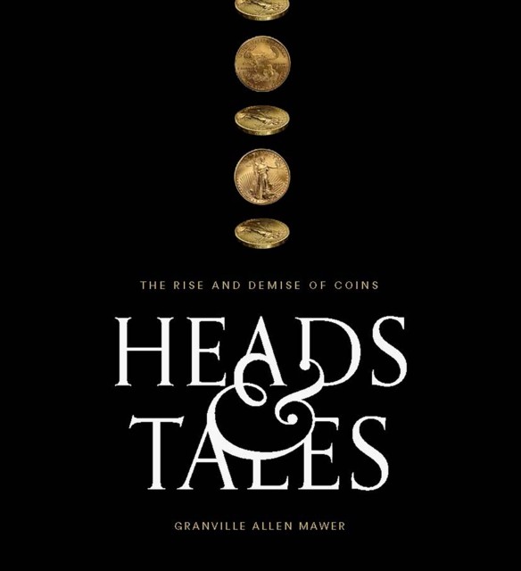Heads  Tales by Granville Allen Mawer PAPERBACK 9781923267404