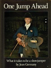 One Jump Ahead: What it Takes to be a Show Jumper-Jean Germany