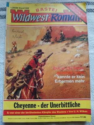 U. H. Wilken Cheyenne, der Unerbittliche