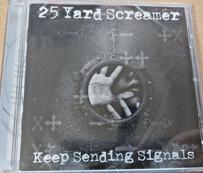 25 Yard Screamer  --  Keep Sending Signals  --  CD , Album  --  Neu OVP  --  RAR