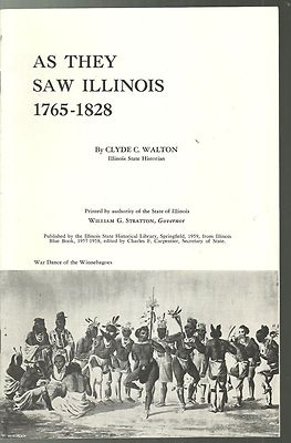 AS THEY SAW ILLINOIS - Clyde C. Walton (1959)
