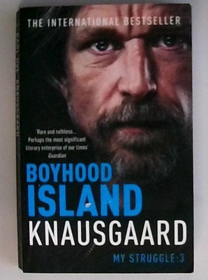 Boyhood Island: My Struggle Book 3 (My Struggle, 3) Knausgaard, Karl Ove and Don