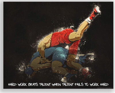 Hard Work Motivational Wrestling Poster Quotes Boys 11X14 Inches Unframed