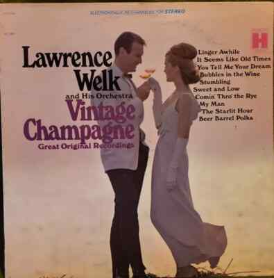 LP Lawrence Welk And His Orchestra Vintage Champagne ''Great Original Recordings''