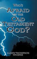 Alden L. Thompson | Who's Afraid Of The Old Testament God? | Buch | Englisch