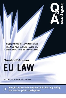 Law Express Question and Answer: European Union Law (Q&... by Connor, Mr Timothy