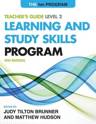 The HM Learning and Study Skills Program: Level 2: Teacher's Guide by Judy Tilto
