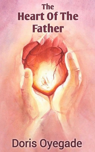 The Heart Of The Father Doris Oyegade Taschenbuch Englisch 2025-image