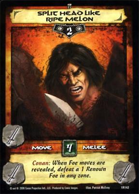 Split Head Like Ripe Melon - Core Set - Conan CCG