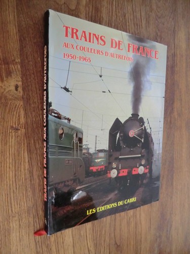 seltenes altes Buch Züge aus Frankreich ehemals 1950 -1965 Dampfbahnen