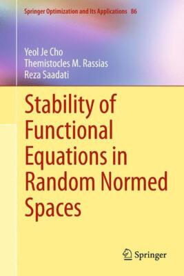 Stability of Functional Equations in Random Normed Spaces | Buch | 9781461484769