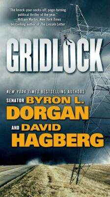 Gridlock by Byron L. Dorgan;  David Hagberg