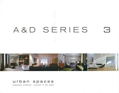 URBAN SPACES: A&D 3 (ARCHITECTURE & DESIGN) By Wim Pauwels - Hardcover EXCELLENT
