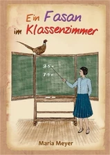 Ein Fasan im Klassenzimmer (Paperback or Softback)