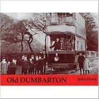 Old Dumbarton | John Hood | Englisch | Taschenbuch | Kartoniert / Broschiert