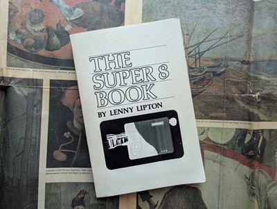 The Super 8 Book  Lenny Lipton Straight Arrow Books1975 Paperback Book