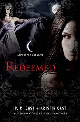 REDEEMED By P. C. Cast & Kristin Cast - Hardcover **BRAND NEW**