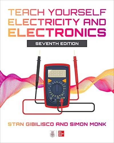 Teach Yourself Electricity and Electronics, Seventh Edition, Gibilisco, Monk*. - Image 4