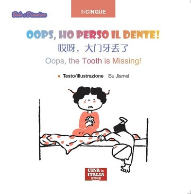Lea Vendramel J Oops, ho perso il dente! Ediz, italiana, inglese e c (Paperback)