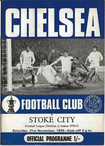 Football Programme>CHELSEA v STOKE CITY Nov 1970