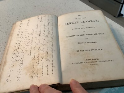 The Practical German Method German Grammar English/German 1st Edition 1849