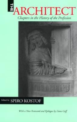 The Architect: Chapters In The History Of The Profession