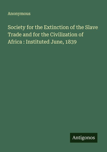Anonymous | Society For The Extinction Of The Slave Trade And For The...-image