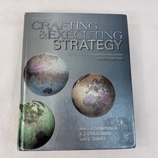 Crafting & Executing Strategy 16th Edition Th...