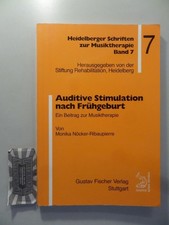 Auditive Stimulation nach Frühgeburt : ein B...