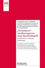 Vormoderne - Annäherungen an einen Epochenbe...