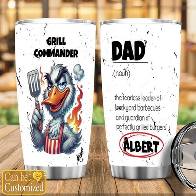 Custom Name Funny Grill Commander Dad Tumbler 20oz   Stainless Steel Tumbler Cup