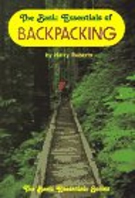 The Basic Essentials of Backpacking Taschenbuch Harry Roberts