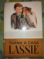 TORNA A CASA LESSIE di Eric Knight ed. Aldo Martello e Giunti 1975