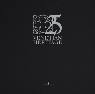 Venetian Heritage: 25 Years by Toto Bergamo Rossi Hardcover Book