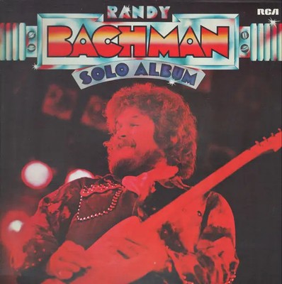Randy Bachman Randy Bachman Solo Album RCA Vinyl LP
