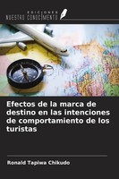 Efectos De La Marca De Destino En Las Intenciones De Comportamiento De Los...