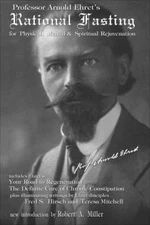 Rational Fasting for Physical, Mental, and Spiritual Rejuvenation