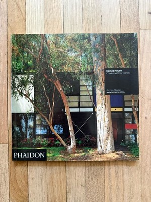 Eames House Charles and Ray Eames James Steele (Phaidon 2002) Paperback