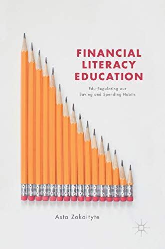 Financial Literacy Education: Edu-Regulating our Saving and (New)