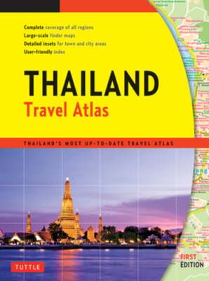 Thailand Travel Atlas by Periplus Editors: New