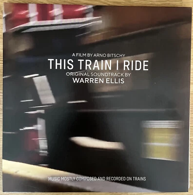 Warren Ellis - THIS TRAIN I RIDE (Score) [Invada Records 2020, INV230LP] - Bild 1 von 4