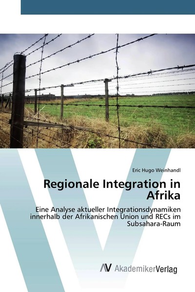 Eric Hugo Weinhandl | Regionale Integration In Afrika | Taschenbuch | Deutsch-image